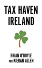 Tax Haven Ireland - eBook