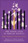 The Purple Color of Kurdish Politics : Women Politicians Write from Prison - Book