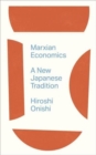 Marxian Economics : A New Japanese Tradition - Book