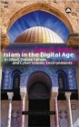 Islam in the Digital Age : E-Jihad, Online Fatwas and Cyber Islamic Environments - eBook