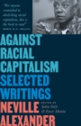 Against Racial Capitalism : Selected Writings - eBook