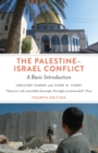 The Palestine-Israel Conflict : A Basic Introduction - Book