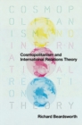 Cosmopolitanism and International Relations Theory - eBook