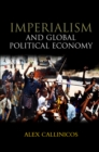 Imperialism and Global Political Economy - Book