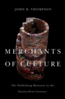Merchants of Culture : The Publishing Business in the Twenty-First Century - eBook