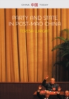 Party and State in Post-Mao China - Book