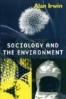 Sociology and the Environment : A Critical Introduction to Society, Nature and Knowledge - eBook