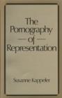 The Pornography of Representation - eBook
