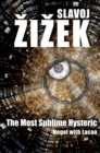 The Most Sublime Hysteric : Hegel with Lacan - eBook