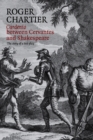 Cardenio between Cervantes and Shakespeare : The Story of a Lost Play - eBook