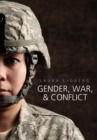 Gender, War, and Conflict - eBook