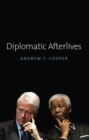 Diplomatic Afterlives - eBook