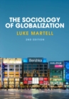 The Sociology of Globalization - Book