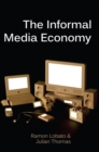 The Informal Media Economy - eBook