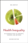 Health Inequality : An Introduction to Concepts, Theories and Methods - Book