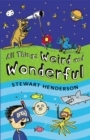 All Things Weird and Wonderful - Book