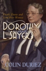 Dorothy L Sayers: A Biography : Death, Dante and Lord Peter Wimsey - eBook