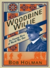 Woodbine Willie : The Unsung Hero of World War One - eBook