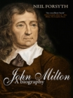 John Milton : A Biography - eBook