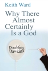 Why There Almost Certainly Is a God - eBook