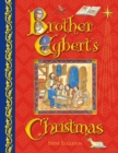 Brother Egbert's Christmas - eBook