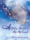 Angels, Angels All Around - eBook
