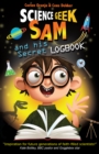 Science Geek Sam and his Secret Logbook - eBook