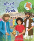 Albert and the Picnic : The Story of the Feeding of the 5000 - Book