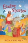 Easter Stories : A Storyteller Book - eBook