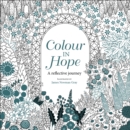 Colour in Hope : A reflective journey - Book