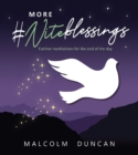 More #Niteblessings : Further Meditations for the End of the Day - eBook