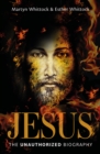 Jesus: The Unauthorized Biography - Book