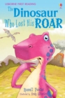 The Dinosaur Who Lost His Roar - Book