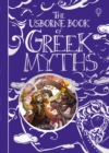 The Usborne Book of Greek Myths - Book