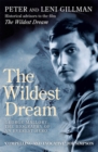 The Wildest Dream : George Mallory:  The Biography of an Everest Hero - Book