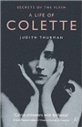 A Life of Colette : Secrets of the Flesh - Book