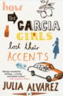 How the Garcia Girls Lost Their Accents - Book
