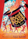 Hocus Pocus : A Tale of Magnificent Magicians and Their Amazing Feats - Book