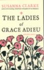 The Ladies of Grace Adieu : and Other Stories - Book
