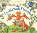 The Trouble with Dragons - Book