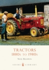 Tractors : 1880s to 1980s - eBook