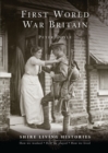 First World War Britain : 1914 1919 - eBook