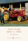 Tractors : 1880s to 1980s - eBook