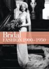 Bridal Fashion 1900 1950 - eBook