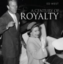 A Century of Royalty - eBook