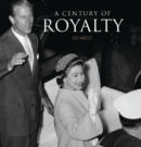 A Century of Royalty - eBook