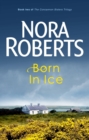 Born In Ice : Number 2 in series - eBook