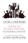 A Jury Of Her Peers : American Women Writers from Anne Bradstreet to Annie Proulx - eBook