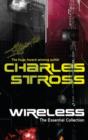 Wireless : The Essential Charles Stross - eBook