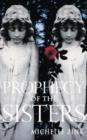Prophecy Of The Sisters : Number 1 in series - eBook